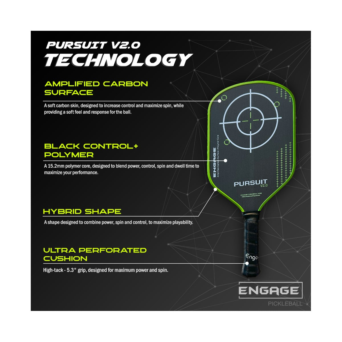 Engage Pursuit V2.0 Technology